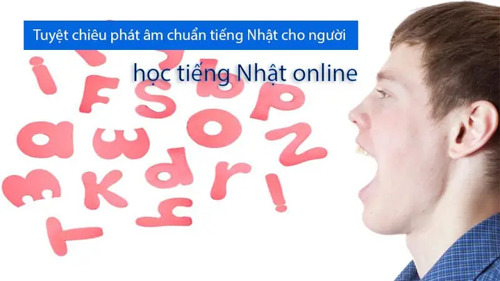 Phát Âm Tiếng Nhật Online