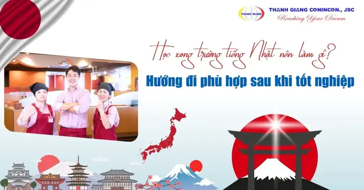 Sau Khi Học Xong Trường Tiếng Nhật