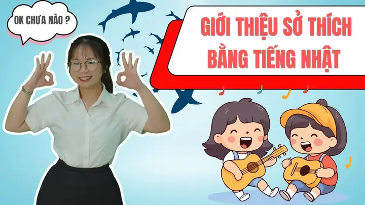 Sở Thích Bằng Tiếng Nhật Sở Thích Bằng Tiếng Nhật