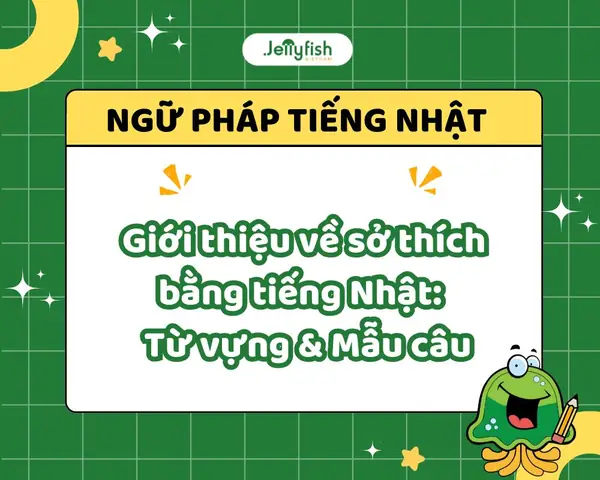Sở Thích Tiếng Nhật