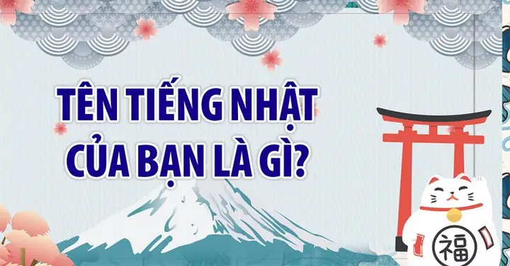 Tên Tiếng Nhật Của Bạn Là Gì Tên Tiếng Nhật Của Bạn Là Gì