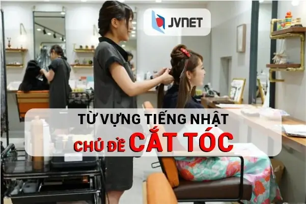 Tiệm Cắt Tóc Tiếng Nhật Là Gì