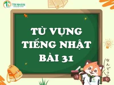 Tiếng Nhật Bài 31