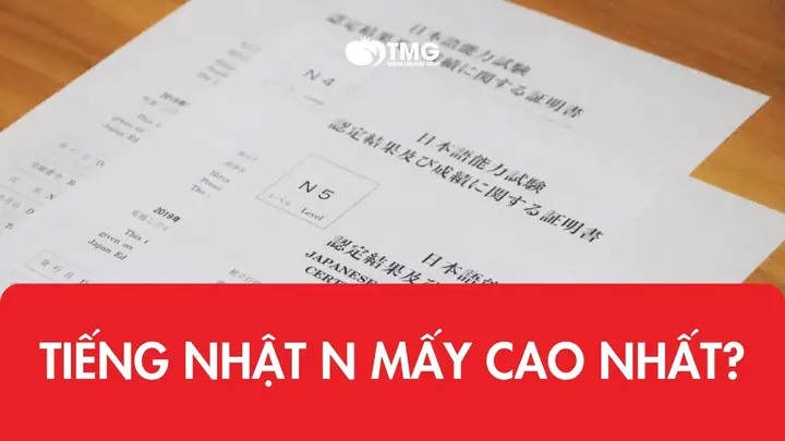 Tiếng Nhật N Mấy Cao Nhất