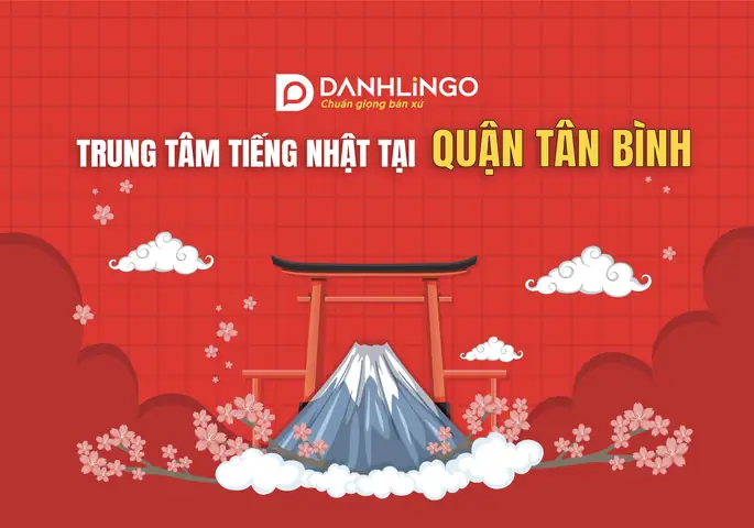 Trung Tâm Tiếng Nhật Quận Tân Bình Trung Tâm Tiếng Nhật Quận Tân Bình