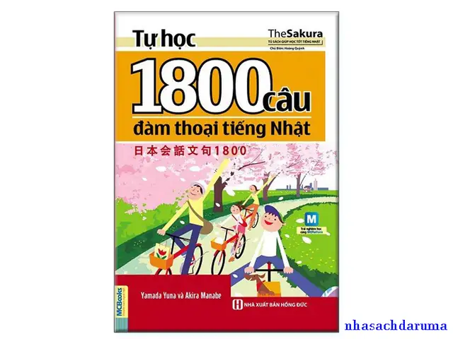 Tự Học 1800 Câu Đàm Thoại Tiếng Nhật Tự Học 1800 Câu Đàm Thoại Tiếng Nhật