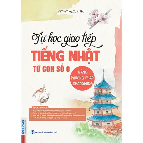 Tự Học Tiếng Nhật Giao Tiếp Tự Học Tiếng Nhật Giao Tiếp