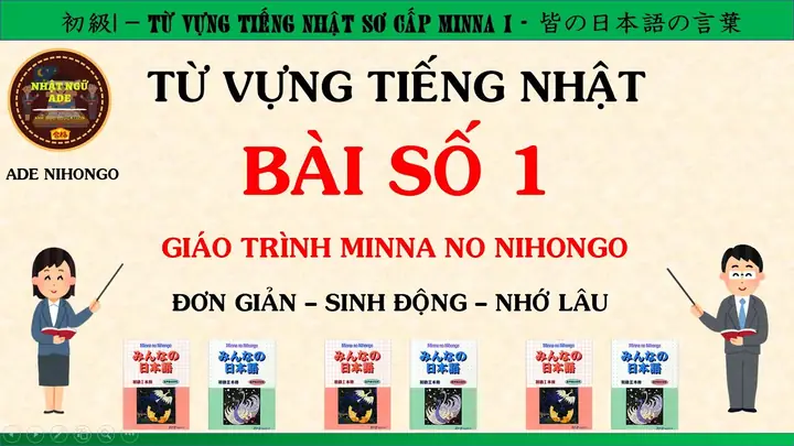 Từ Vựng Bài 1 Tiếng Nhật Từ Vựng Bài 1 Tiếng Nhật