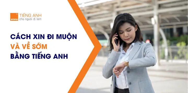 Xin Phép Về Sớm Trong Tiếng Nhật